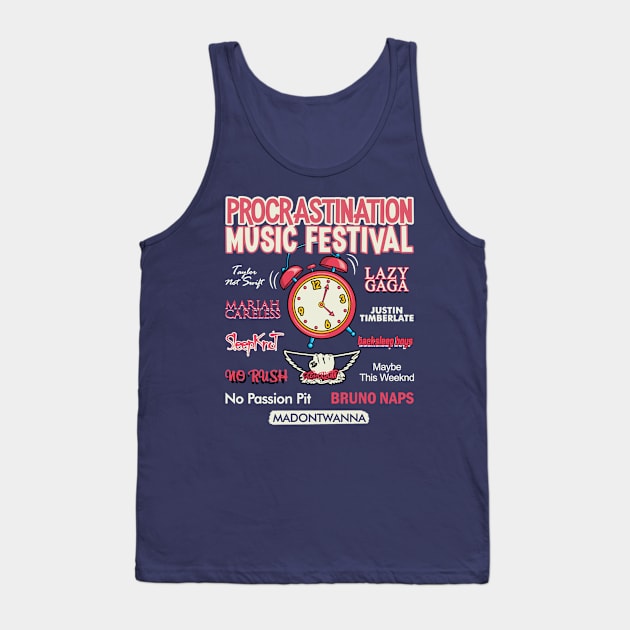 Procrastination Music Festival Tank Top by NMdesign